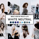 White Neutral Presets Collection